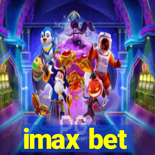 imax bet