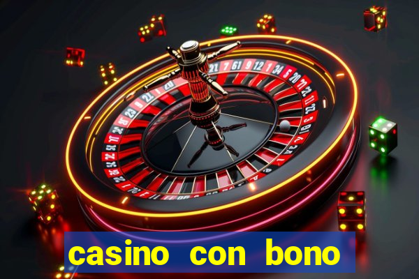 casino con bono sin deposito