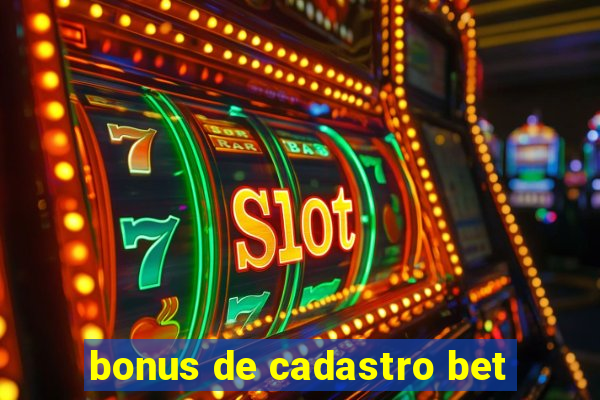 bonus de cadastro bet