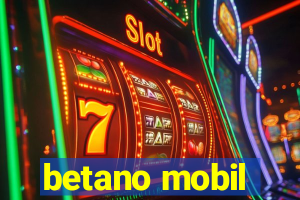 betano mobil