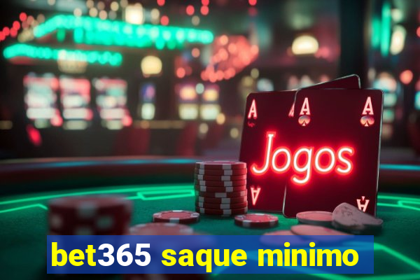 bet365 saque minimo