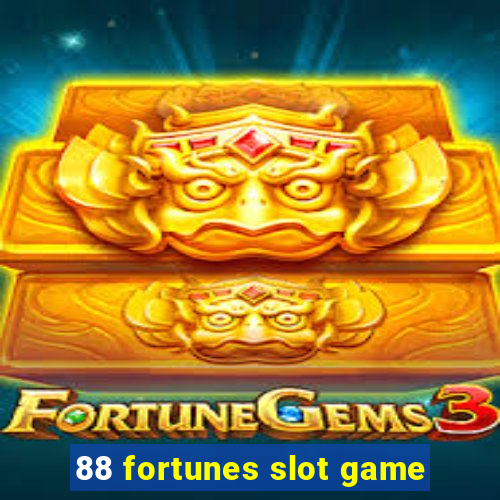 88 fortunes slot game