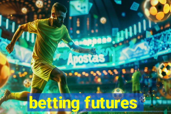 betting futures