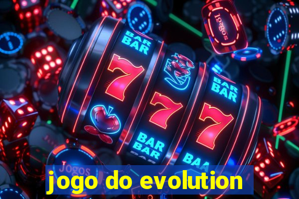 jogo do evolution