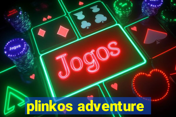 plinkos adventure