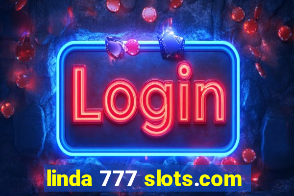 linda 777 slots.com