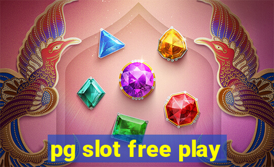 pg slot free play