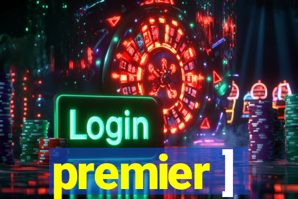 premier ]