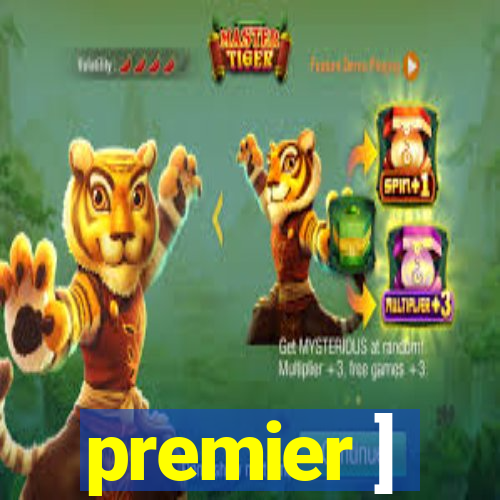 premier ]