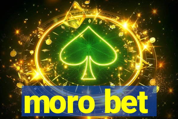 moro bet