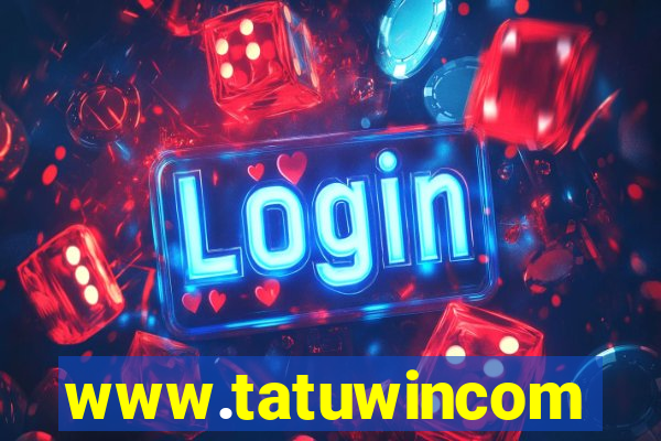 www.tatuwincom