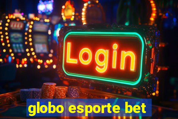 globo esporte bet