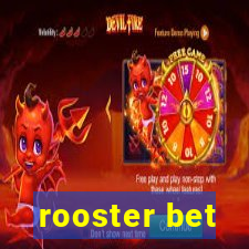 rooster bet