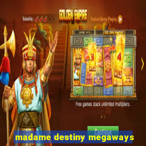 madame destiny megaways