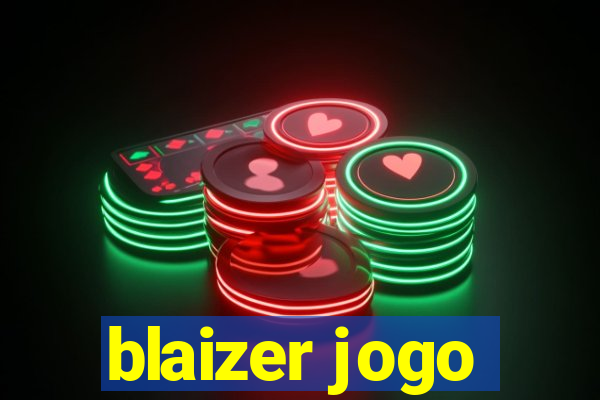 blaizer jogo