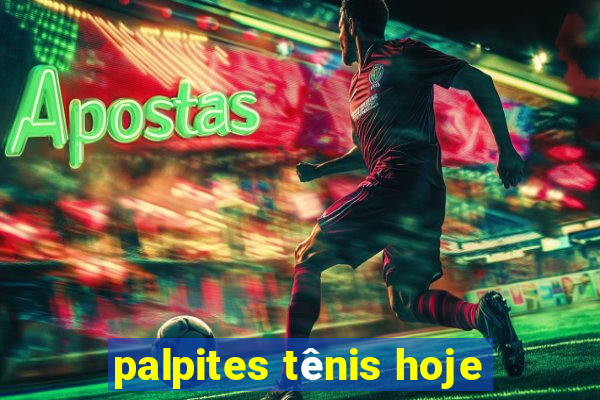 palpites tênis hoje