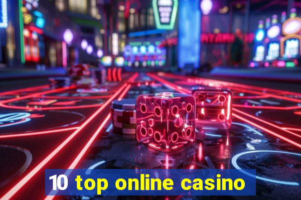 10 top online casino