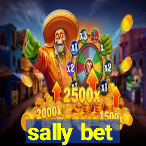 sally bet