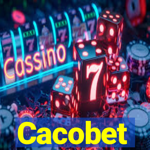 Cacobet