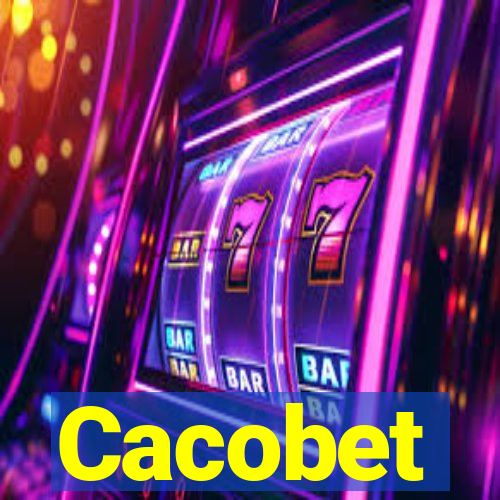 Cacobet