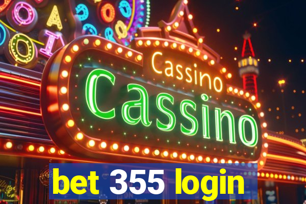 bet 355 login