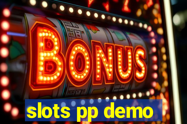 slots pp demo