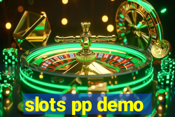 slots pp demo