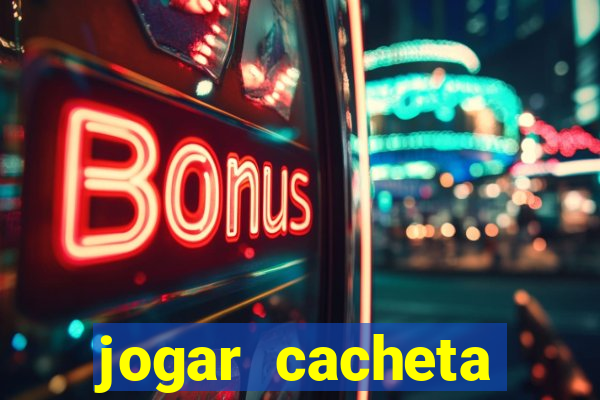 jogar cacheta online apostado