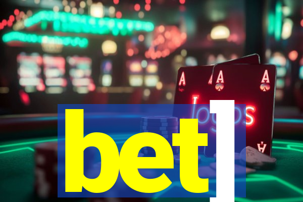 bet]