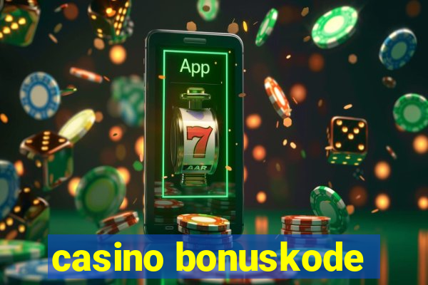 casino bonuskode