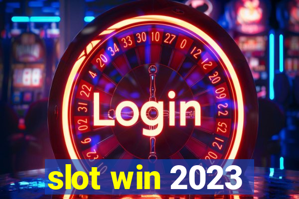 slot win 2023