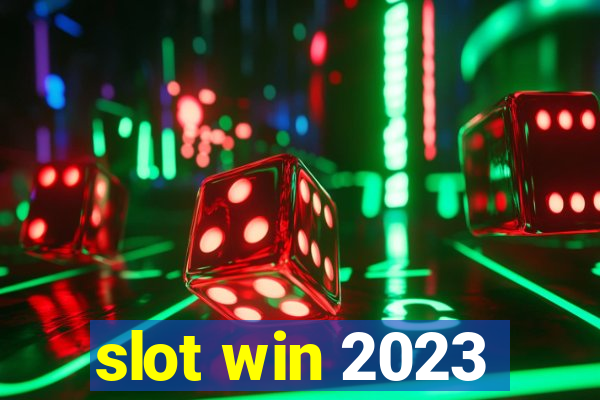 slot win 2023