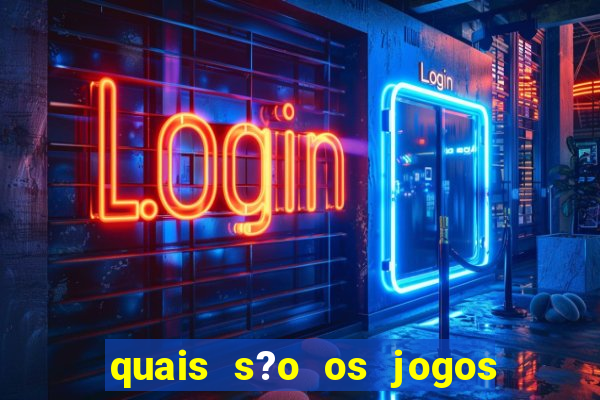 quais s?o os jogos que realmente dá dinheiro