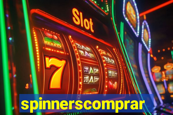 spinnerscomprar