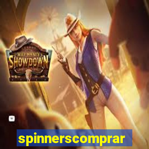 spinnerscomprar