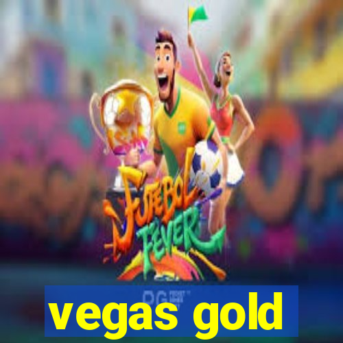 vegas gold