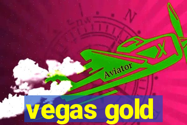 vegas gold