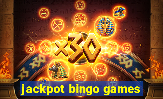 jackpot bingo games