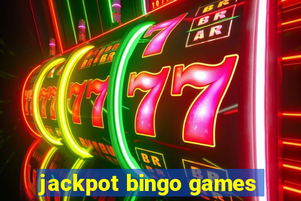 jackpot bingo games