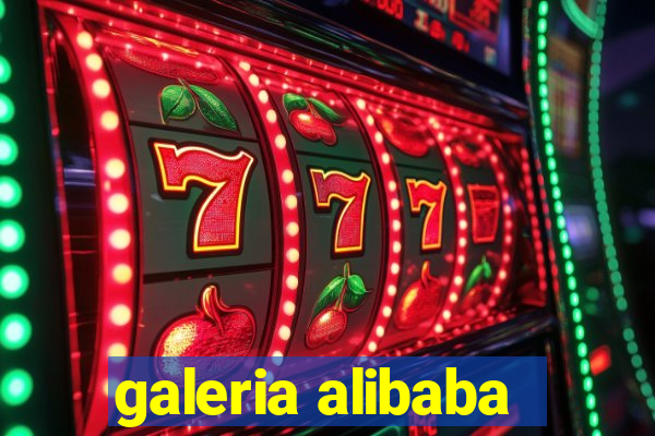 galeria alibaba