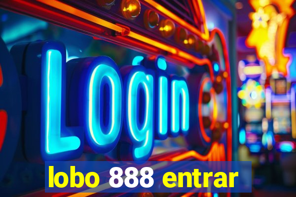 lobo 888 entrar