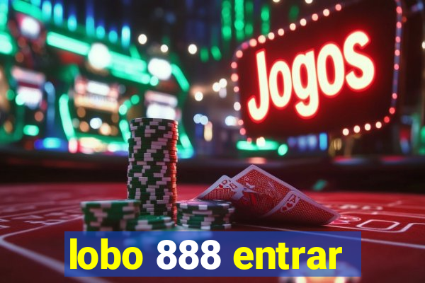 lobo 888 entrar