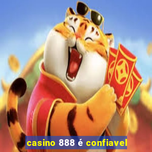 casino 888 é confiavel