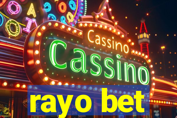 rayo bet