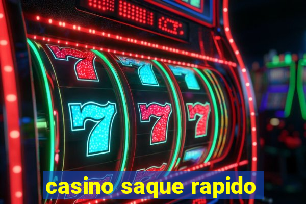 casino saque rapido