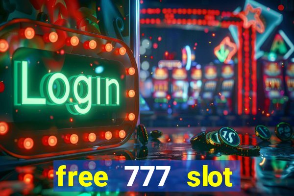 free 777 slot machine games