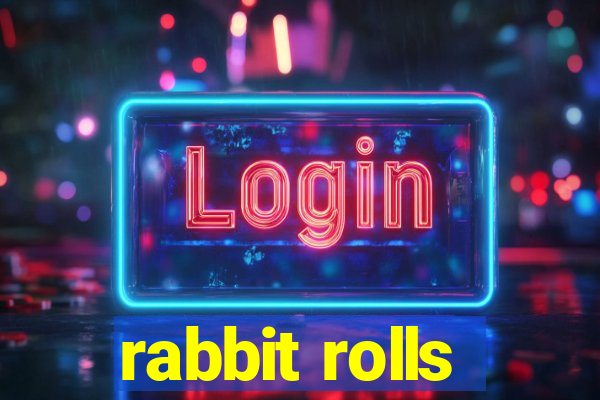 rabbit rolls