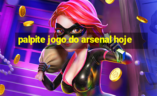 palpite jogo do arsenal hoje