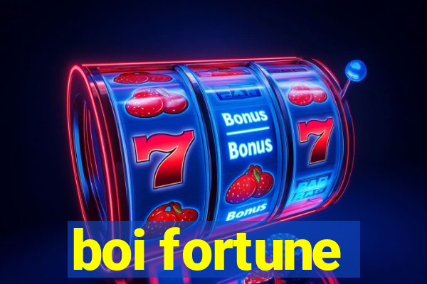 boi fortune