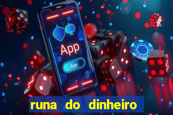 runa do dinheiro como ativar